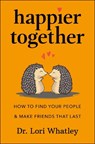 Happier Together - Lori Whatley - 9781961293212