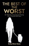 The Best of the Worst - Emily Silver Owen - 9781961351110