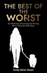 The Best of the Worst - Emily Silver Owen - 9781961351271