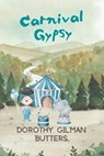 Carnival Gypsy - Dorothy Gilman Butters - 9781961386020