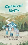 Carnival Gypsy - Dorothy Gilman Butters - 9781961386037