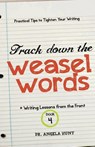 Track Down the Weasel Words - Angela E Hunt - 9781961394582