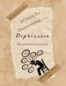 27 Days to Overcoming Depression - Donjia M Walls - 9781961475366