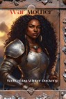 War Mother - Win Dockery - 9781961475380