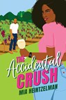 The Accidental Crush - Mia Heintzelman - 9781961544888