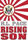 Rising Son - R. L. Pace - 9781961545069