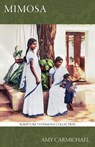 Mimosa - Amy Carmichael - 9781961568143