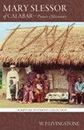Mary Slessor of Calabar - William P Livingstone - 9781961568242