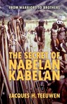 The Secret of Nabelan Kabelan - Jacques H. Teeuwen - 9781961568723