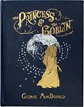 The Princess and the Goblin - George MacDonald - 9781961568792
