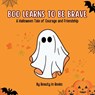 Boo Learns to Be Brave - In Beauty in Books - 9781961634596