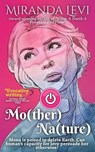 Mother Nature - Miranda Levi - 9781961714069