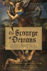 The Scourge of Demons - Fr. Girolamo Menghi - 9781961721289
