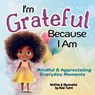 Tuere, A: I'm Grateful Because I Am - Azizi Tuere - 9781961745223