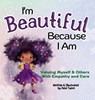 I'm Beautiful Because I Am: Valuing Myself & Others With Empathy and Care - Azizi Tuere - 9781961745315