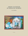 Omer Calendar of Biblical Women - Jill Hammer - 9781961814202