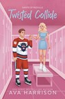 Twisted Collide - Ava Harrison - 9781961838093
