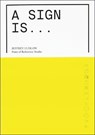 A Sign Is - Jeffrey Ludlow - 9781961856721