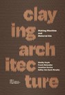Claying Architecture - Melendez Doyle - 9781961856844