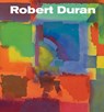 Robert Duran - Robert Duran - 9781961883215