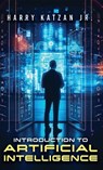 Introduction to Artificial Intelligence - Harry Katzan - 9781961908529