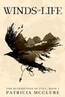 Winds of Life - Patricia McClure - 9781961953154