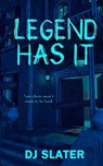 Legend Has It - Dj Slater - 9781961967632