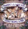 Trumpet the Miracle Wolf Pup: Trumpet Becomes a Mom - Leokadia George - 9781961978584