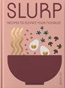 Slurp - Dennis Yen - 9781962098106