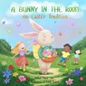 A Bunny in the Room - Poppy Lake - 9781962101110