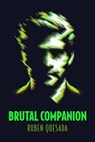 Brutal Companion - Ruben Quesada - 9781962131032
