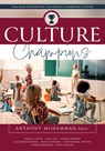 Culture Champions: Teachers Supporting a Healthy Classroom Culture (Promote a Healthy School Culture.) - Anthony Muhammad - 9781962188104