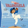 The Life of / La Vida de Valenzuela - Patty Rodriguez - 9781962227407