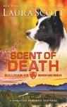 Scent of Death - Laura Scott - 9781962275439