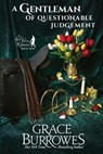 A Gentleman of Questionable Judgment - Grace Burrowes - 9781962291378