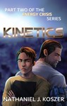 Kinetics - Nathaniel Koszer - 9781962308281
