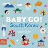 Christensen, V: Baby Go! South Korea - Vanessa Lee Christensen - 9781962351966