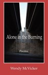 Alone in the Burning - Wendy McVicker - 9781962405072
