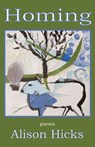 Homing - Alison Hicks - 9781962405119