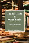 The Last Word - John Bullock ; Hayley Haugen - 9781962405126