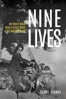Nine Lives: My Risky Road - Claire Kahane - 9781962416825