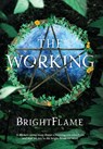 The Working - Brightflame - 9781962538961