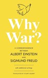 Einstein, A: Why War? A Correspondence Between Albert Einste - Albert Einstein ; Sigmund Freud - 9781962572170