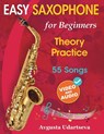 Easy Saxophone for Beginners - Avgusta Udartseva - 9781962612098