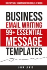 Business Email Writing - John Lewis - 9781962625029
