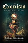 The Exorcism of Nicola Aubry - C. Ss R. Michael Müller - 9781962639026