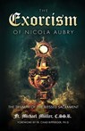 The Exorcism of Nicola Aubry - C. Ss R. Michael Müller - 9781962639026