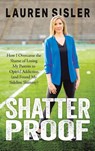 Shatterproof - Lauren Sisler - 9781962802079