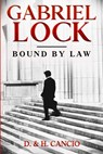 Gabriel Lock - D. & H. Cancio - 9781962825221
