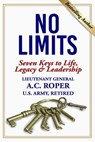 No Limits: Seven Keys to Life, Legacy & Leadership - A. C. Roper - 9781962825566
